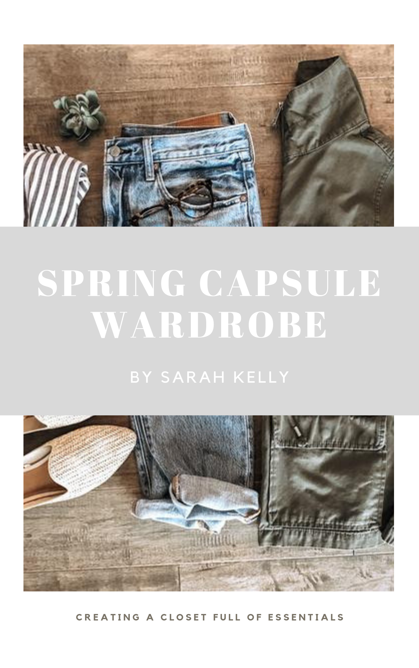 Create Your Own Spring Capsule Wardrobe - The Haute Homemaker