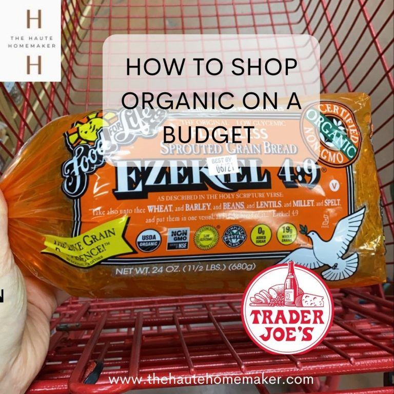 How to shop organic on a budget at Trader Joes